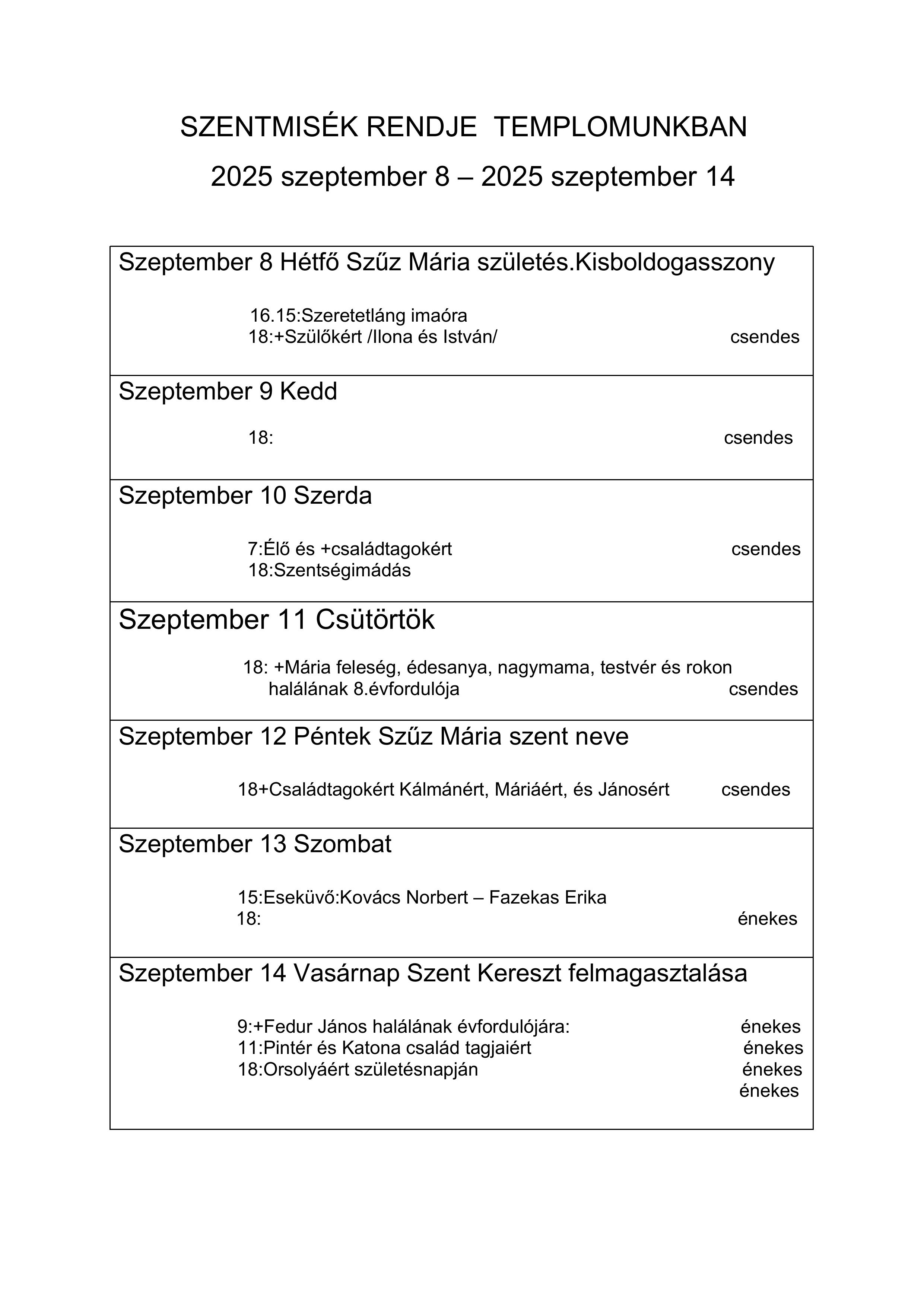 Miserend 2025. szep. 7-13.